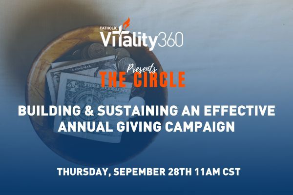 Building & Sustaining an Effective Annual Giving Campaign