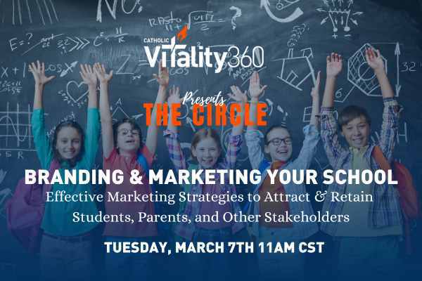 The Circle presents Branding & Marketing Your School 