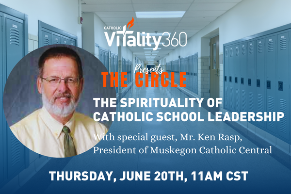 The Spirituality of Catholic School Leadership